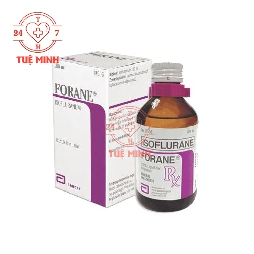 Forane - Thuốc gây mê đường hô hấp hiệu quả