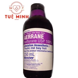 Aerrane - Thuốc gây mê đường hô hấp hiệu quả của Mỹ