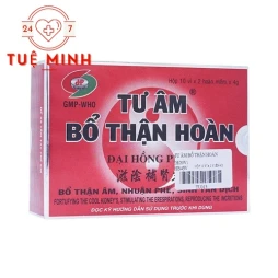 Tư âm bổ thận hoàn - Hỗ trợ tăng cường sức khỏe cho thận hiệu quả